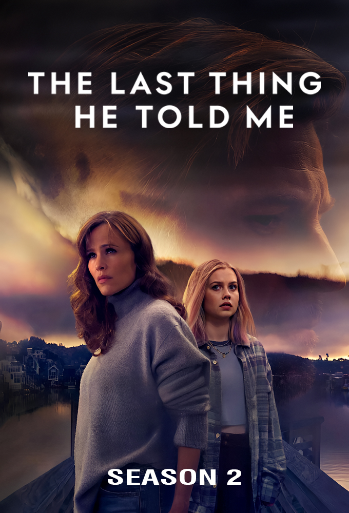 The Last Thing He Told Me - Season 2 [321890] (A1771556402) [[TV Shows]] --Plex--